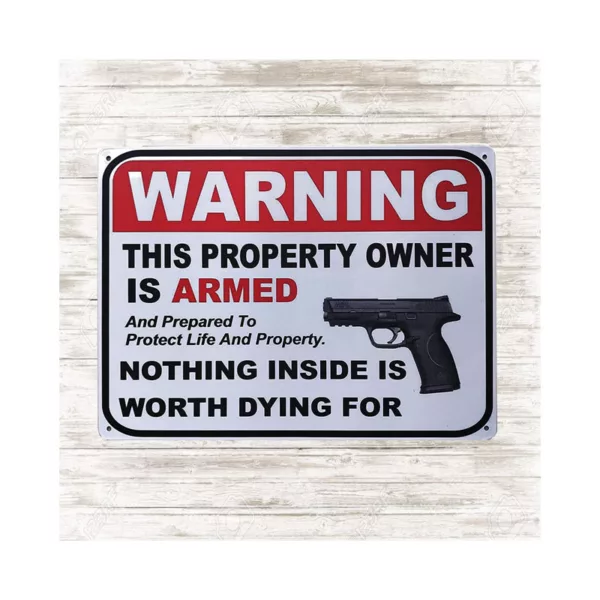 Warning This Property Owner Is Armed Funny Vintage Rustic Style metal Tin Sign Cafe Home Wall Decor Tinplate Wall Decoration - Image 5